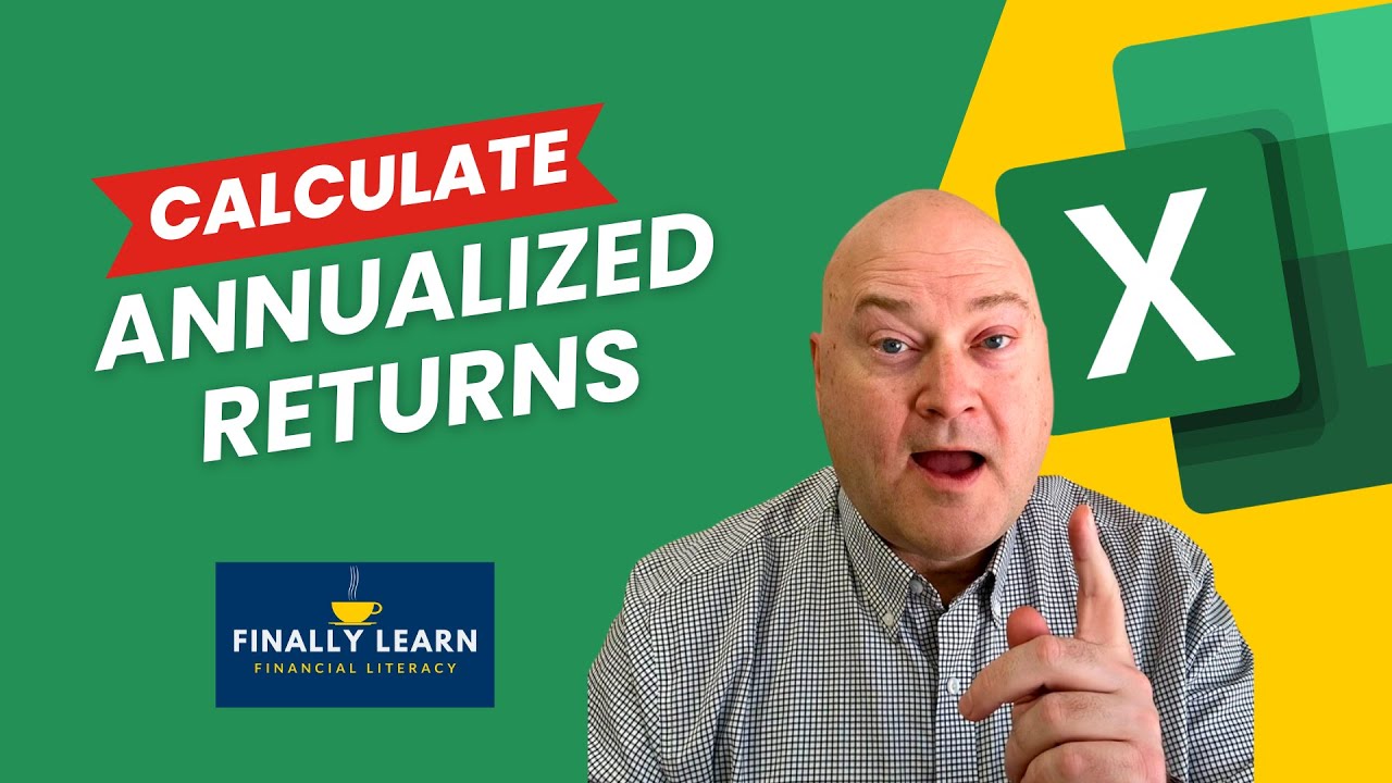 Calculate Annualized Return in Excel
