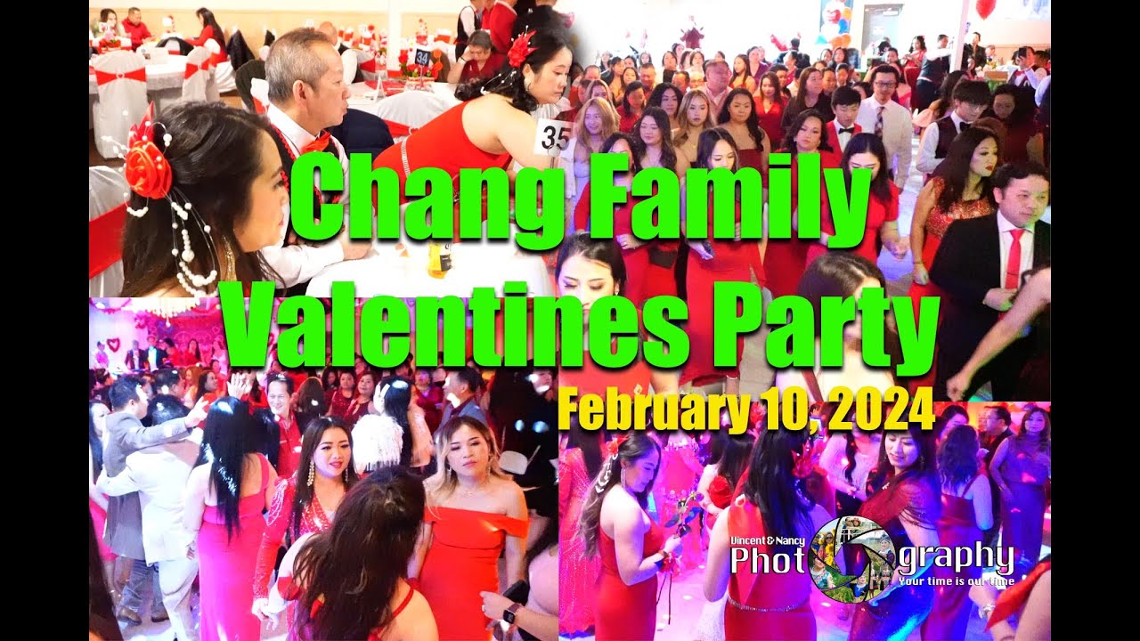 Chang Family Valentines Party 2024