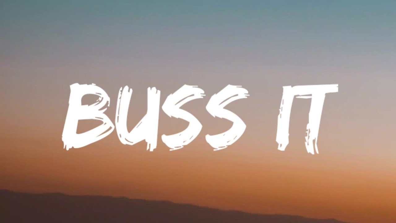 ERICA BANKS - BUSS IT ( LYRICS )