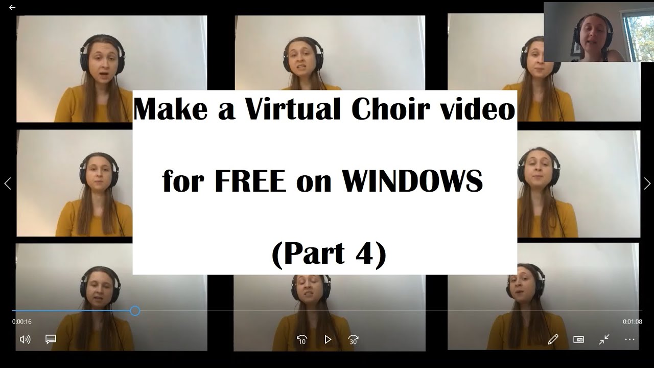 Make a Virtual Choir video for FREE on WINDOWS (Part 4)