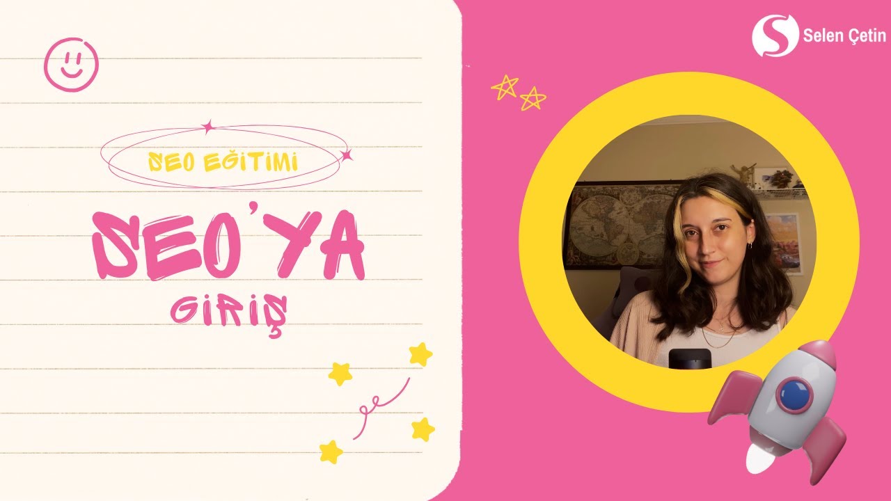 SEO Eğitimi 🏆 | SEO'nun Temelleri 01 - SEO'ya Giriş