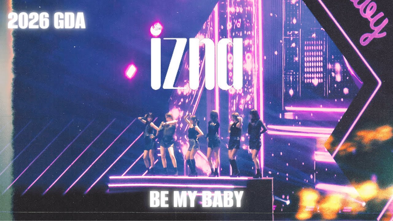 【4K60p】izna 이즈나 - Be My Baby @ 2026 Golden Disc Awards 제40회 골든디스크 FanCam 직캠 260110