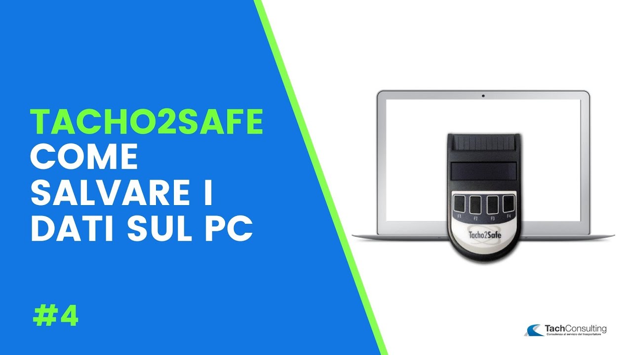 #4 Tacho2Safe - Come salvare i dati sul computer