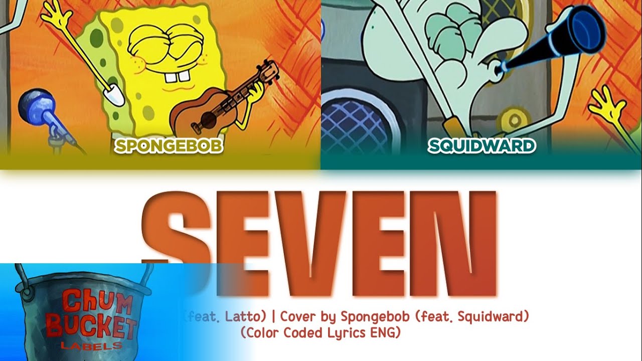 SPONGEBOB x SQUIDWARD 'Seven by Jung Kook (Feat. Latto)' Melody Project