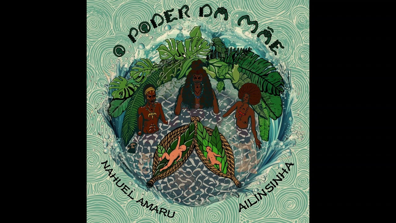 A DANÇA DAS MÃES / IANSANDO - Nahuel Amaru & Ailinsinha