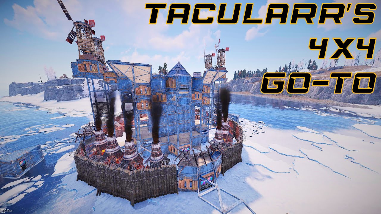 TACULARR'S GO-TO 4X4 | SNOWBALL | SMALL GROUP | TOWERS | RUST BASE TUTORIAL