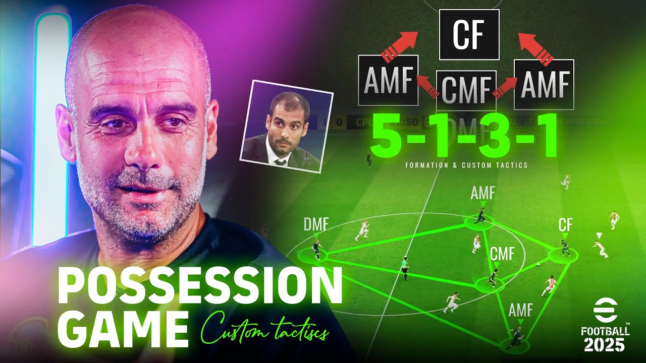 eFootball 2025 - Possession Game - Formation & Custom Tactics | PC Gameplay