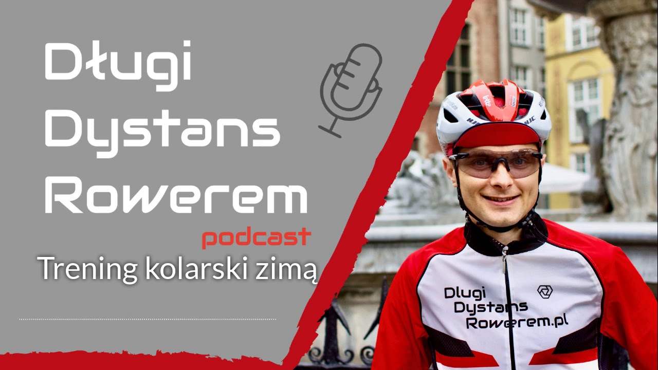 DDR #39 - Trening kolarski zimą - od czego zacząć