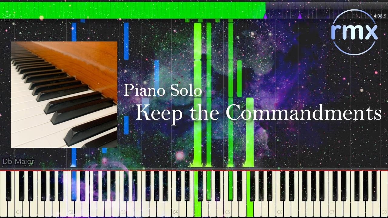 Keep the Commandments (Piano Solo) FREE Sheet Music Arrangement