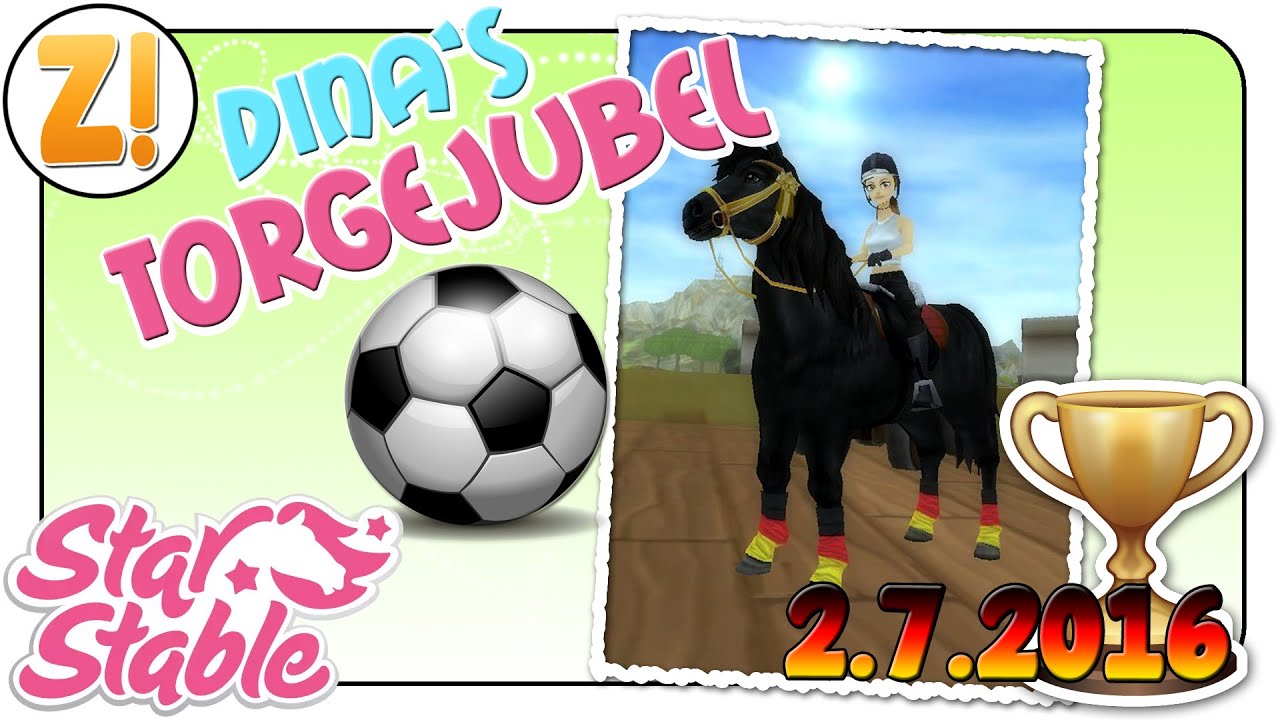 Star Stable Dina's Torgejubel: Deutschland vs. Italien | Let's Play ♥ [GERMAN/DEUTSCH]