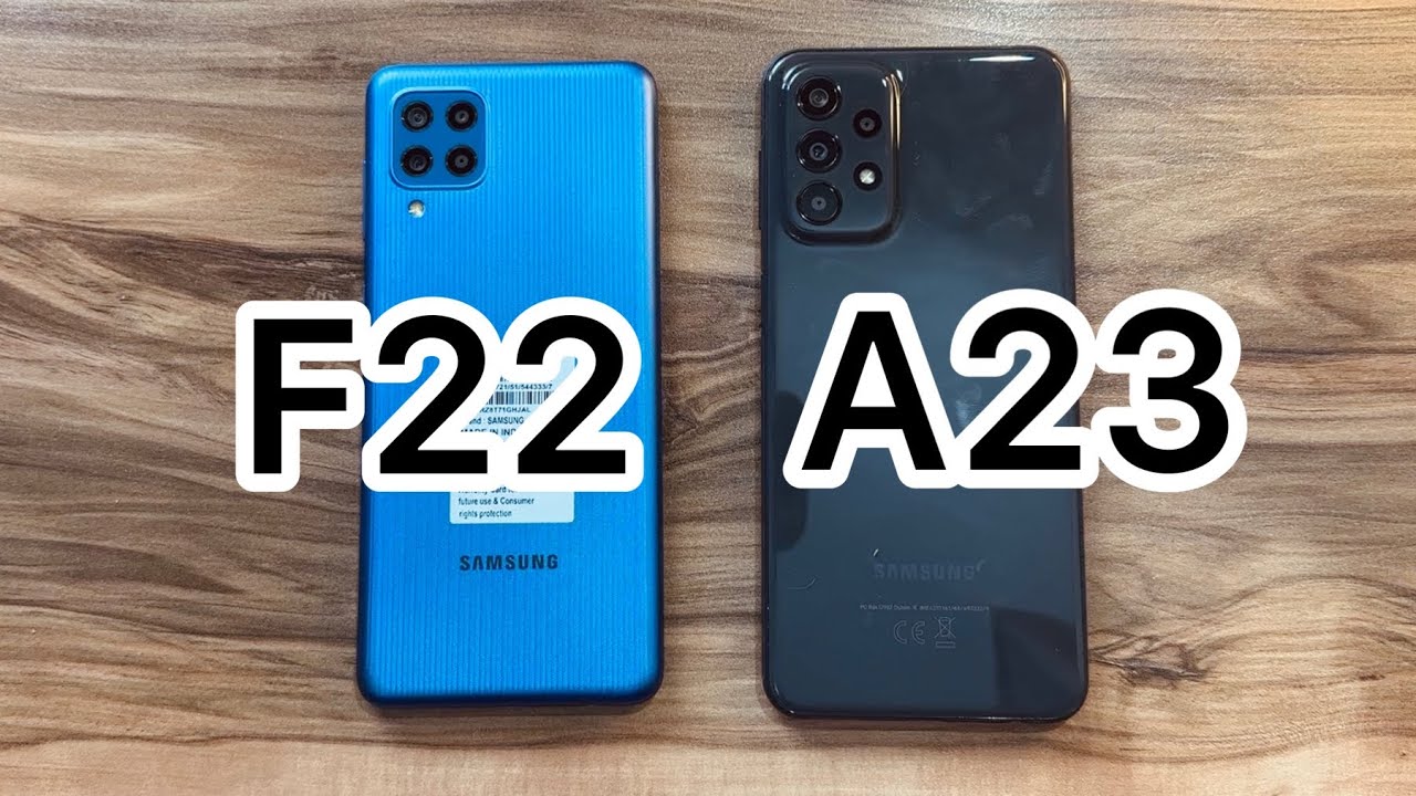 Samsung Galaxy F22 vs Samsung Galaxy A23