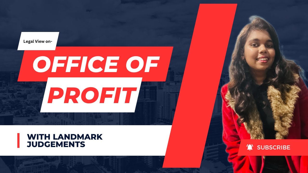 Office of profit || With landmark judgements