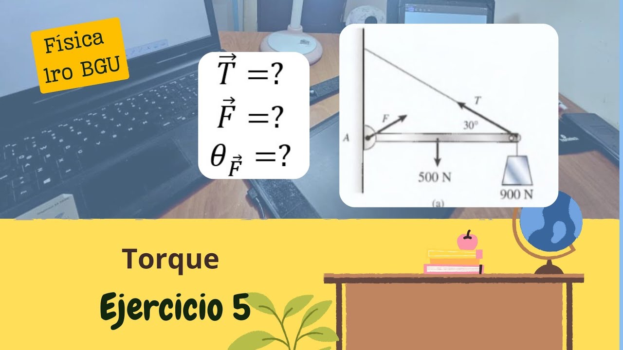 Torque - (Ejercicio 5)