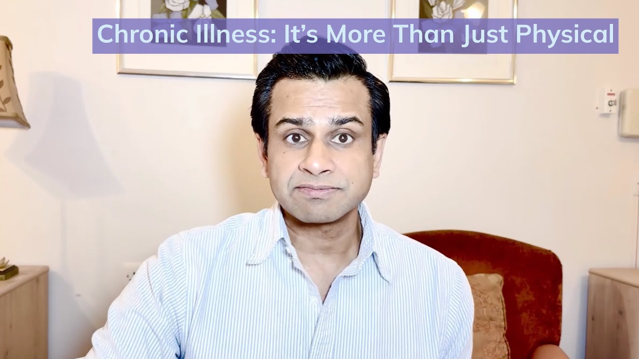 Chronic Illness: It’s More Than Just Physical