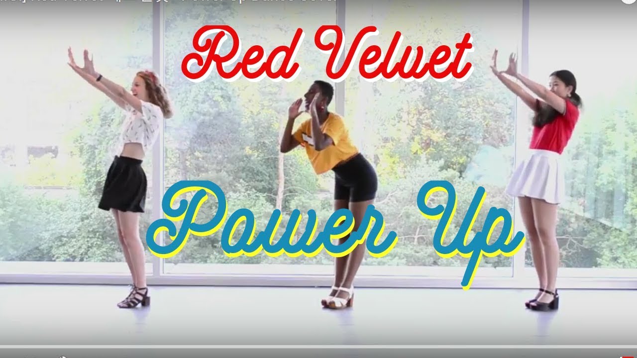 [O.M.G.] Red Velvet 레드벨벳 - Power Up Dance Cover