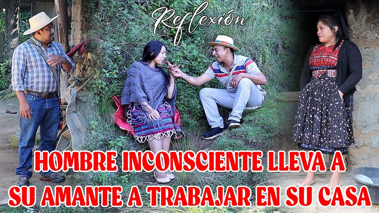 HOMBRE INCONSCIENTE LLEVA A  SU AMANTE A TRABAJAR EN SU CASA Reflexión...
