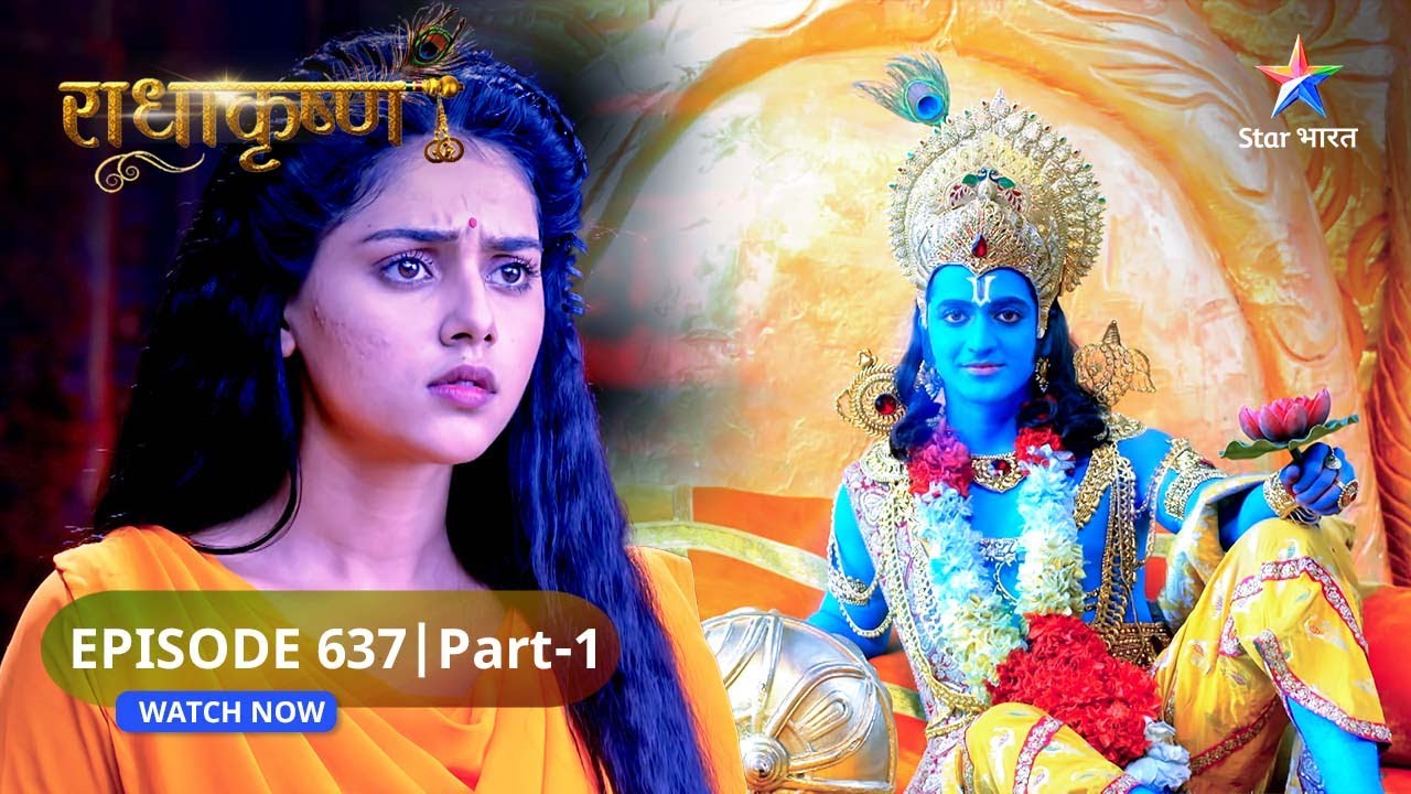 RadhaKrishn | Krishn ne kiya Dantavakra ka antt | राधाकृष्ण | EPISODE-637 Part 1 #starbharatromance