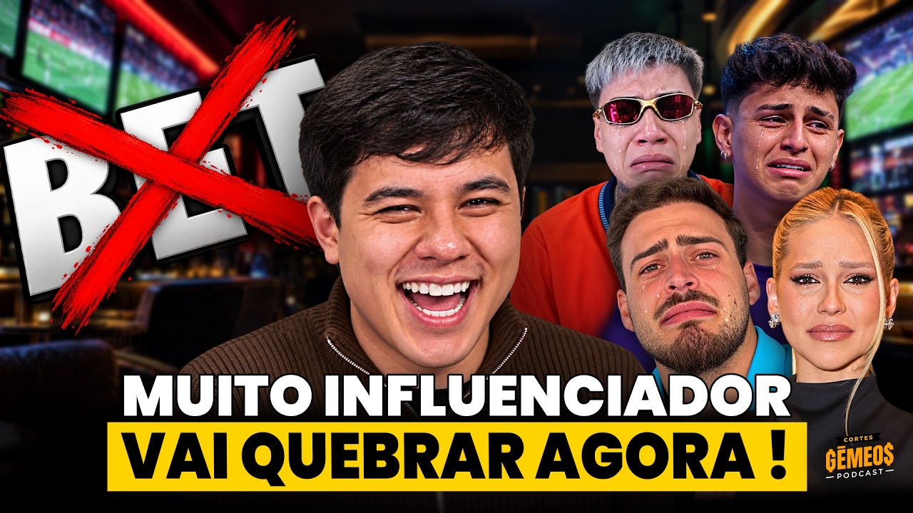 INFLUENCIADORES CHORAM COM O FIM DAS BETS NO BRASIL!