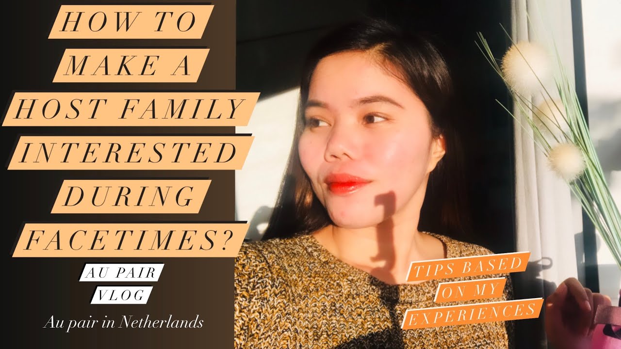How to make a HOST FAMILY interested during facetimes? | au pair vlog