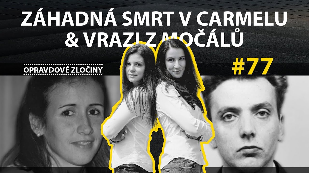 #77 - Záhadná smrt v Carmelu & Vrazi z močálů