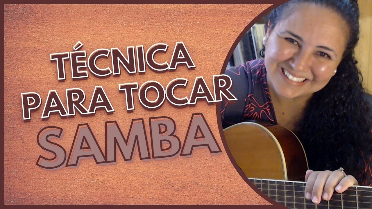 Como tocar SAMBA no Violão