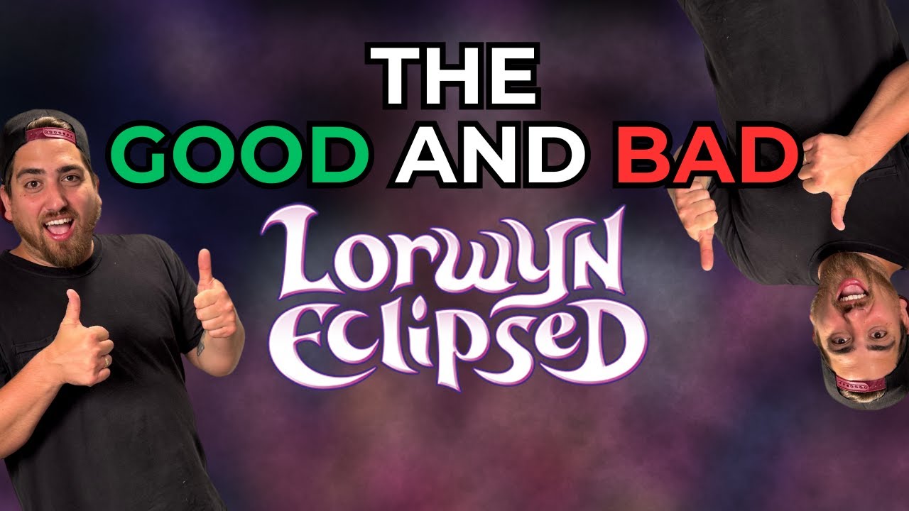 The GOOD and BAD of Lorwyn Eclipsed