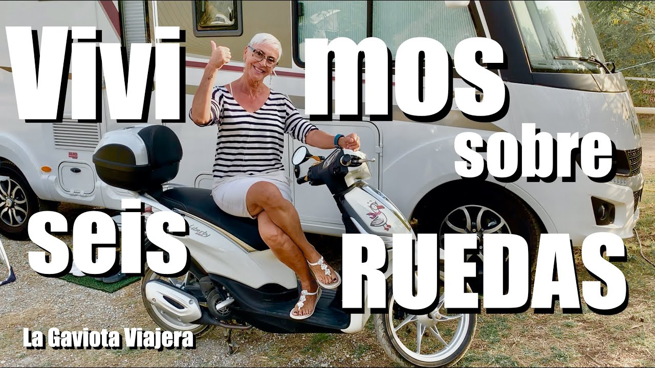 La Gaviota Viajera #145: VIVIMOS sobre SEIS RUEDAS