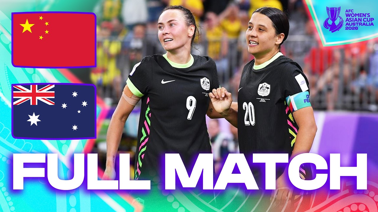 LIVE 🔴 China PR vs Australia | Semi-Finals – AFC Women's Asian Cup™ 2026