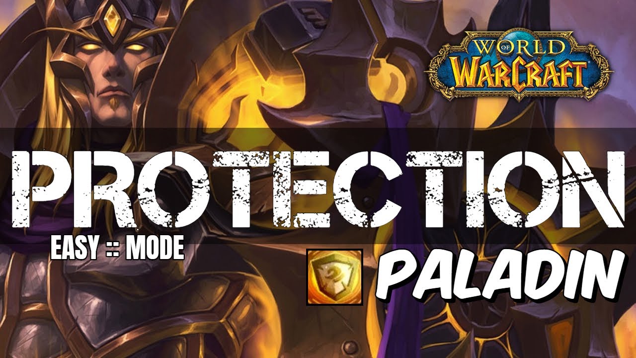 World of Warcraft Battle for Azeroth 8.3 How To Protection Paladin Guide