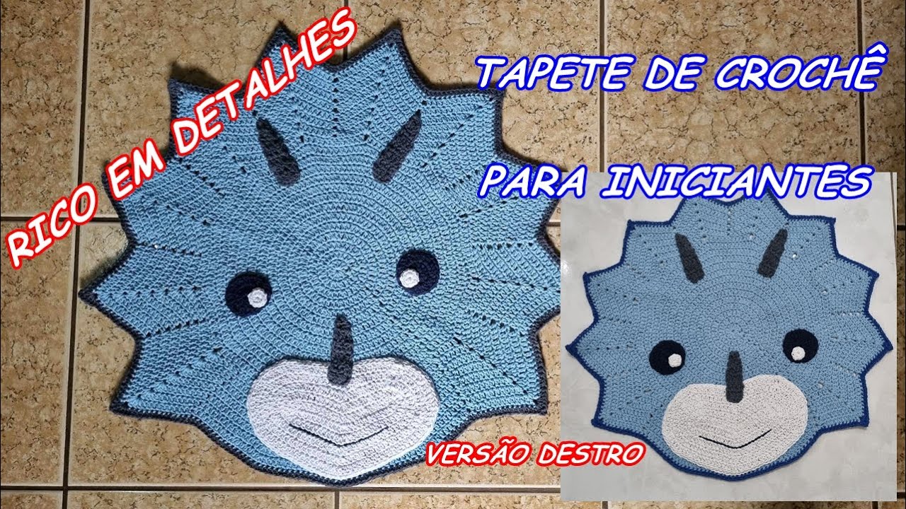 *364* TAPETE DINOSSAURO CROCHÊ VERSÃO DESTRO - Tathinha Bordados Variados
