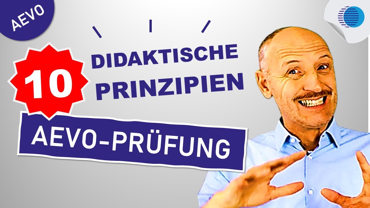 10 didaktische Prinzipien, die du beachten musst - AEVO-Prüfung