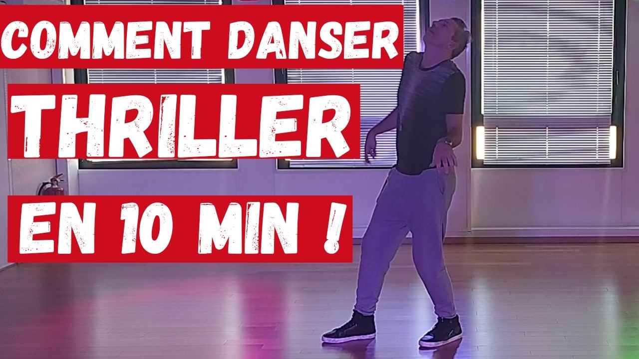 Comment Danser Thriller en 10 minutes (Tutoriel Complet)