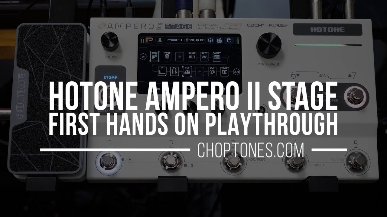 Hotone Ampero II Stage | First Hands On Playthrough Demo