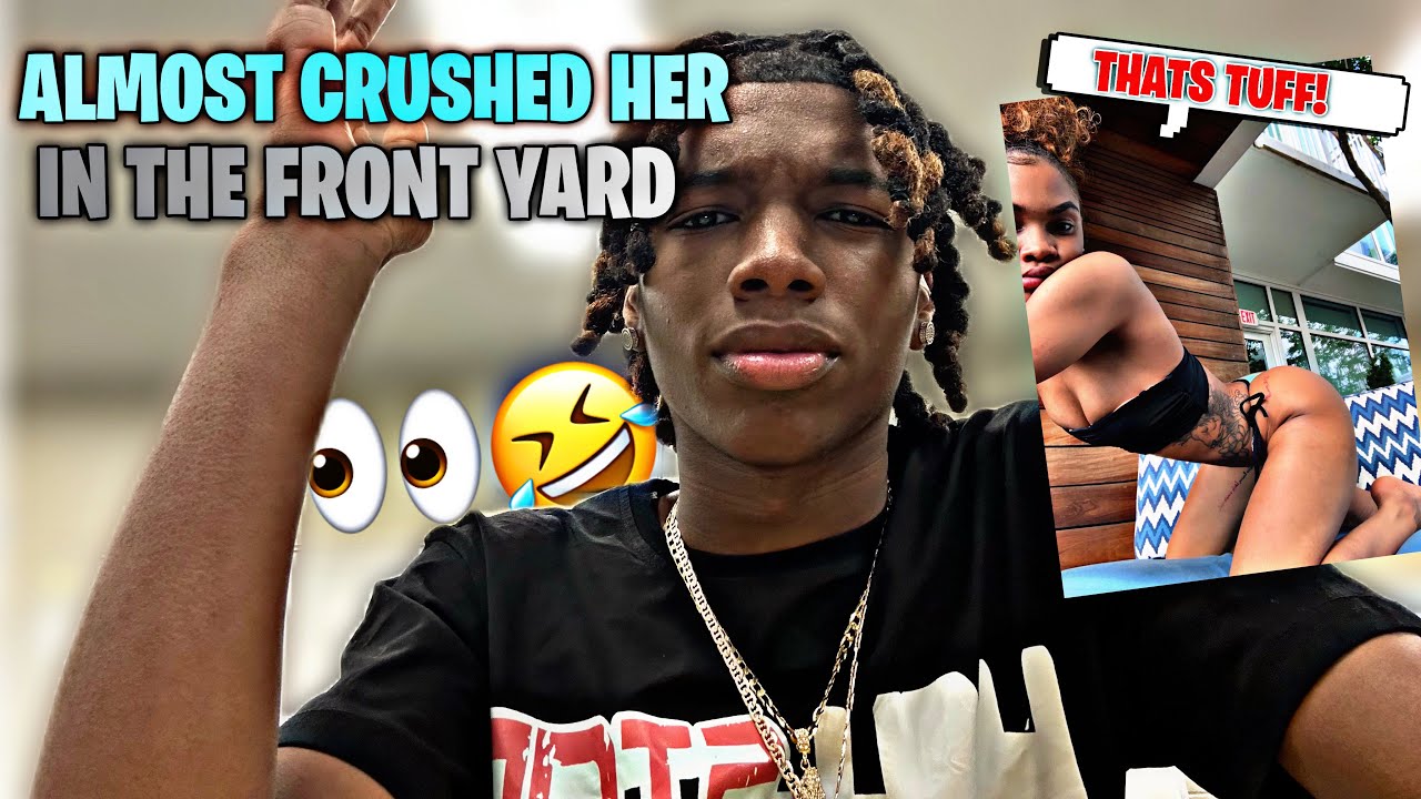 The Time I Almost Crushed A Freak In Her Front Yard | We Couldn’t Go Inside