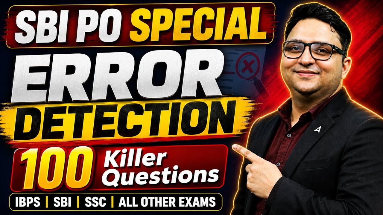 SBI PO SPECIAL ERROR DETECTION 100 Killer Questions IBPS | SBI | SSC | By Anubhav Sir