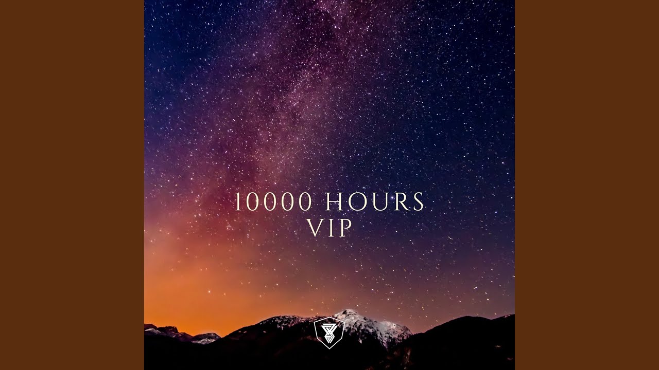 10000 Hours VIP