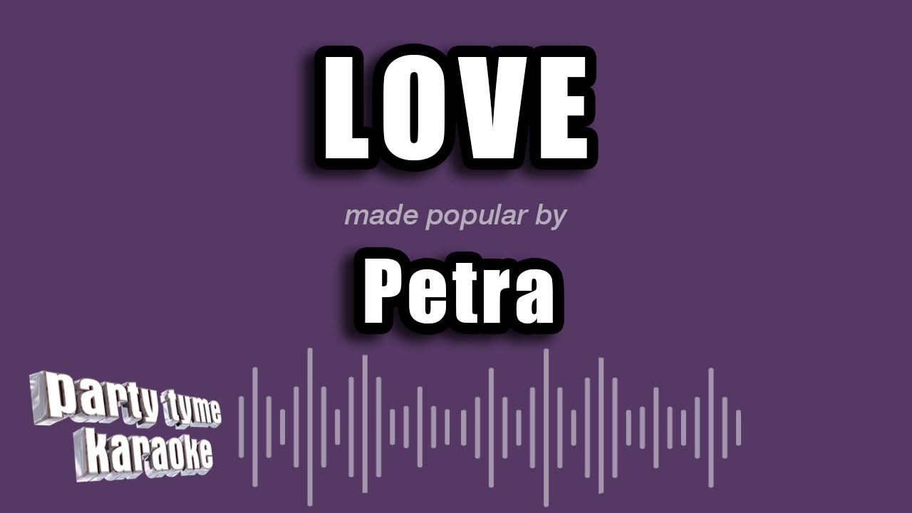 Petra - Love (Karaoke Version)