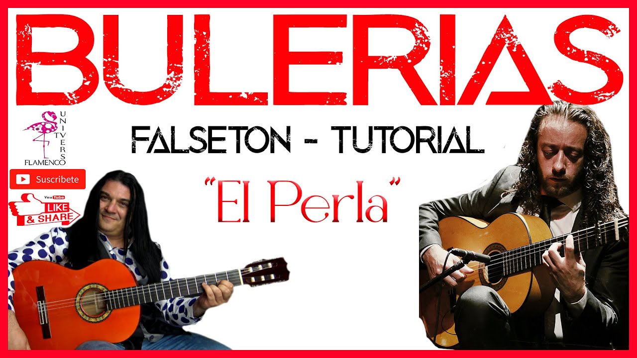 BULERIAS DE EL PERLA y El CABEZA TUTORIAL que nadie ha EXPLICADO,PALMAS  guitarra FLAMENCA española