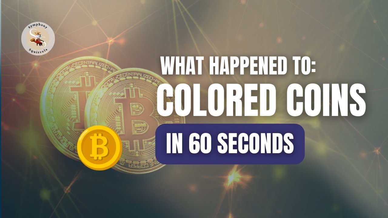 Colored Coins in 60 Seconds [NFT Beginner]