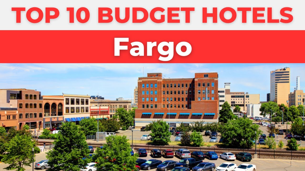 Best Budget Hotels in Fargo