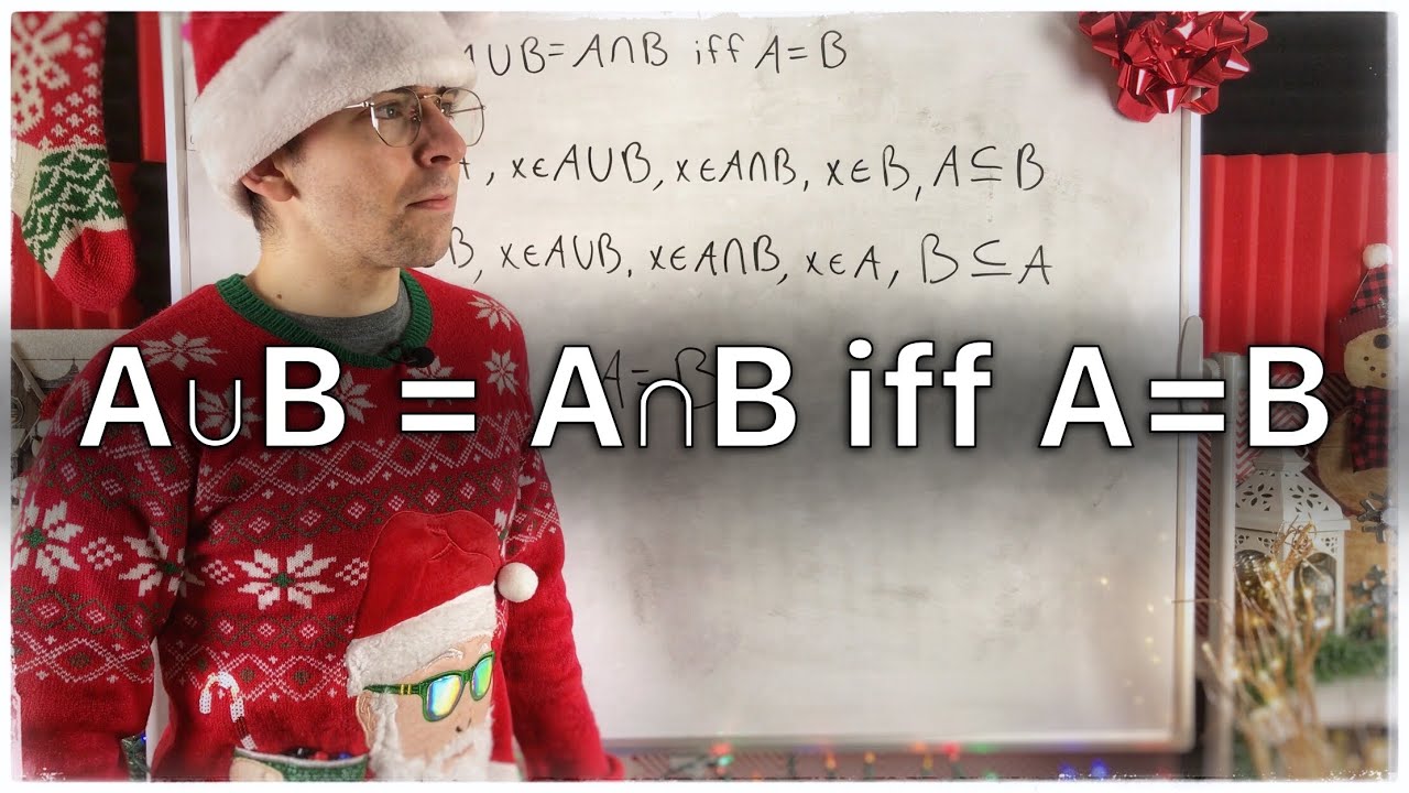 A Union B Equals A Intersect B iff A=B | Set Theory