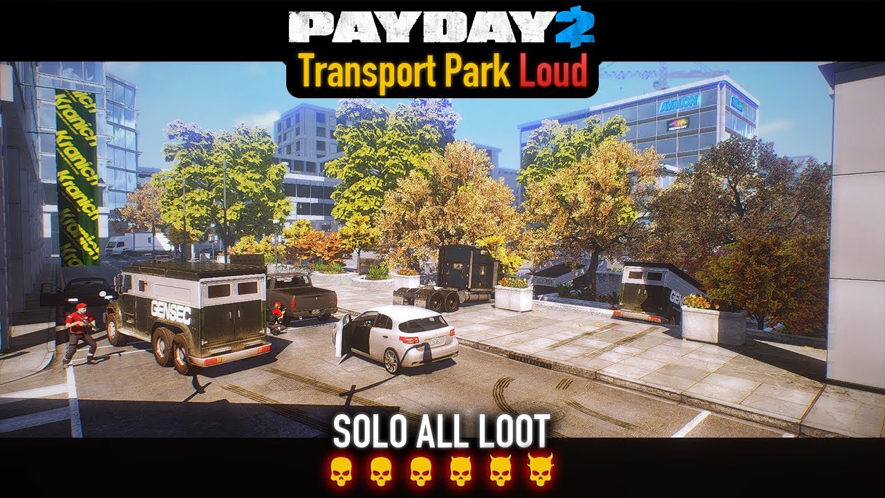 PAYDAY 2 - Transport Park DSOD (Loud) Solo All Loot