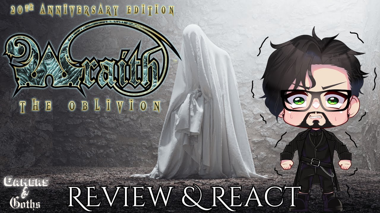 Review & React | Wraith: The Oblivion 20th Anniversary #ghost #ttrpg #ttrpgs #wraith
