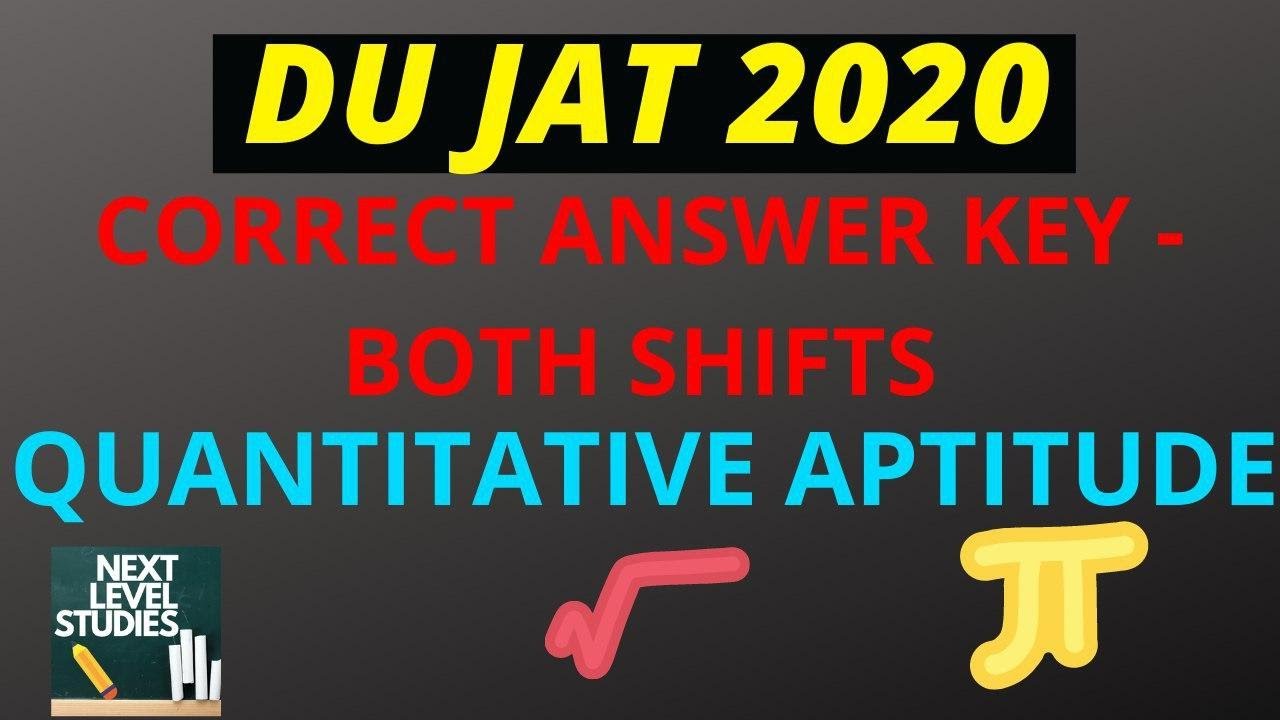 DU JAT 2020 EXAM CORRECT ANSWER KEY FOR BOTH SHIFTS WITH SOLUTION HINTS | NEXT LEVEL STUDIES | DUET