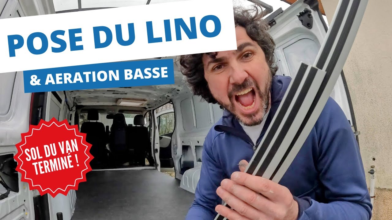 Pose du LINO & Aération basse, sol fini ! Aménagement fourgon van aménagé - Renault Trafic #vanlife