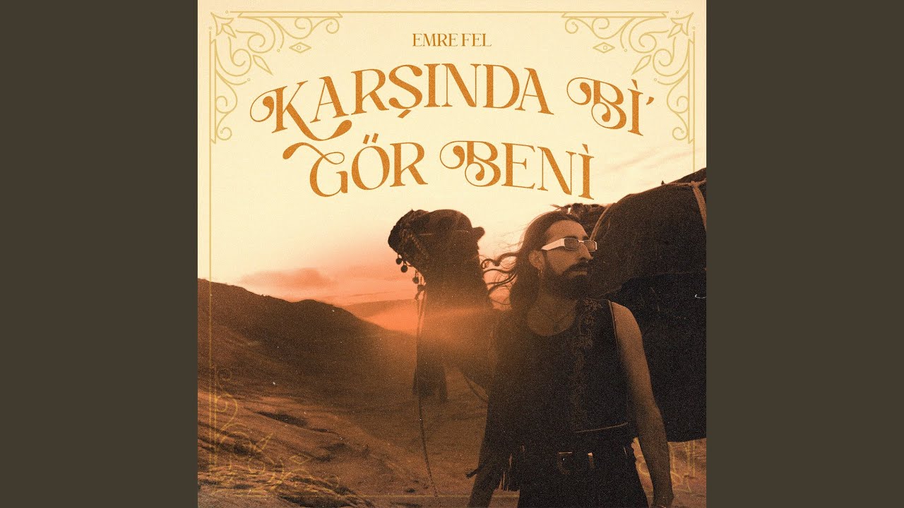 Karşında Bi' Gör Beni