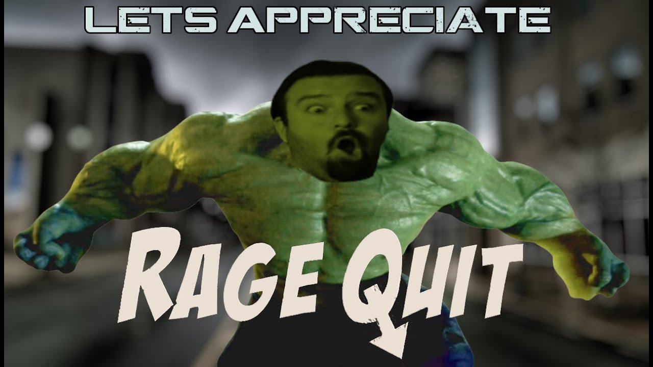 Lets Appreciate - DSP 100 RAGE QUITS
