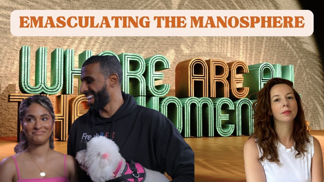 Emasculating the manosphere