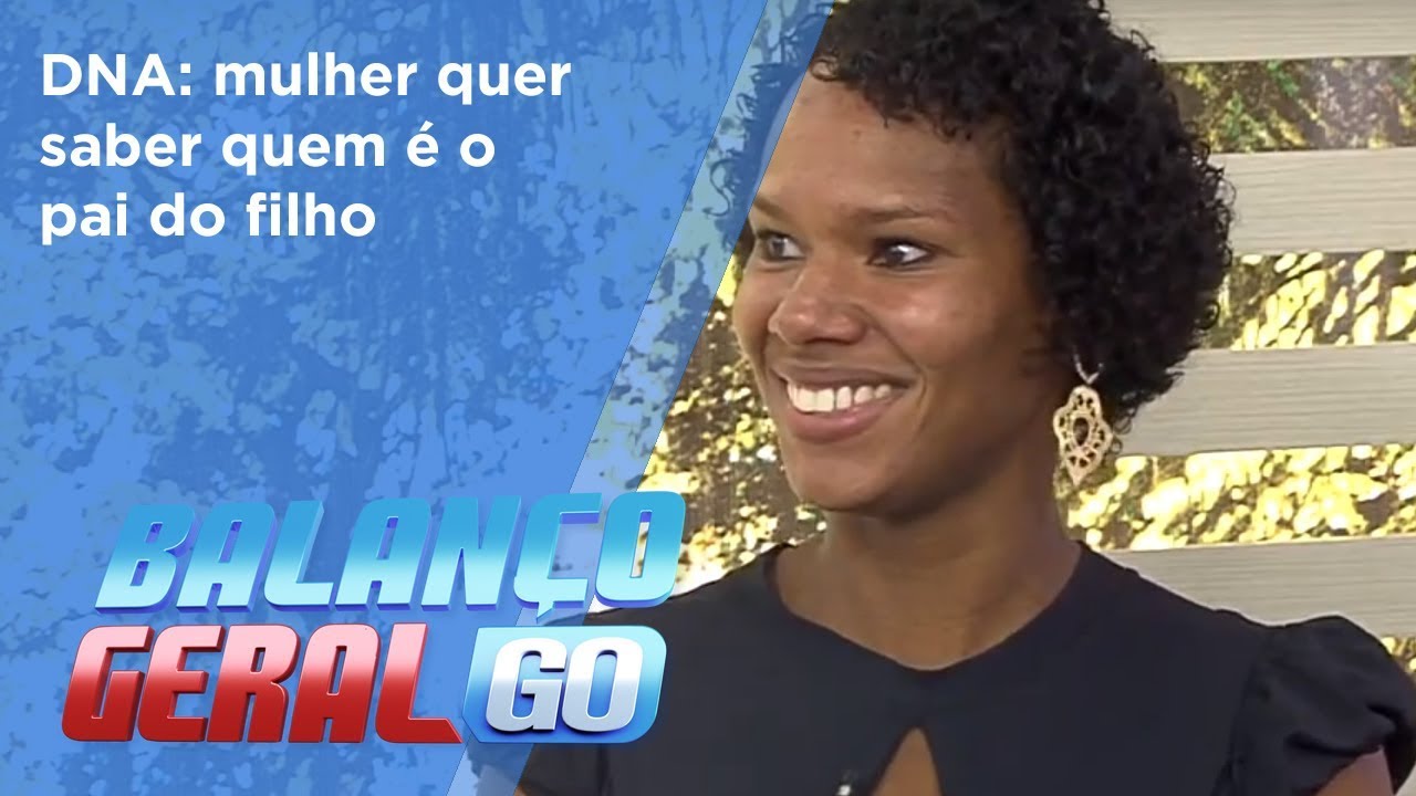 BG - DNA: mulher quer saber quem é o pai do filho - 11-07-2018