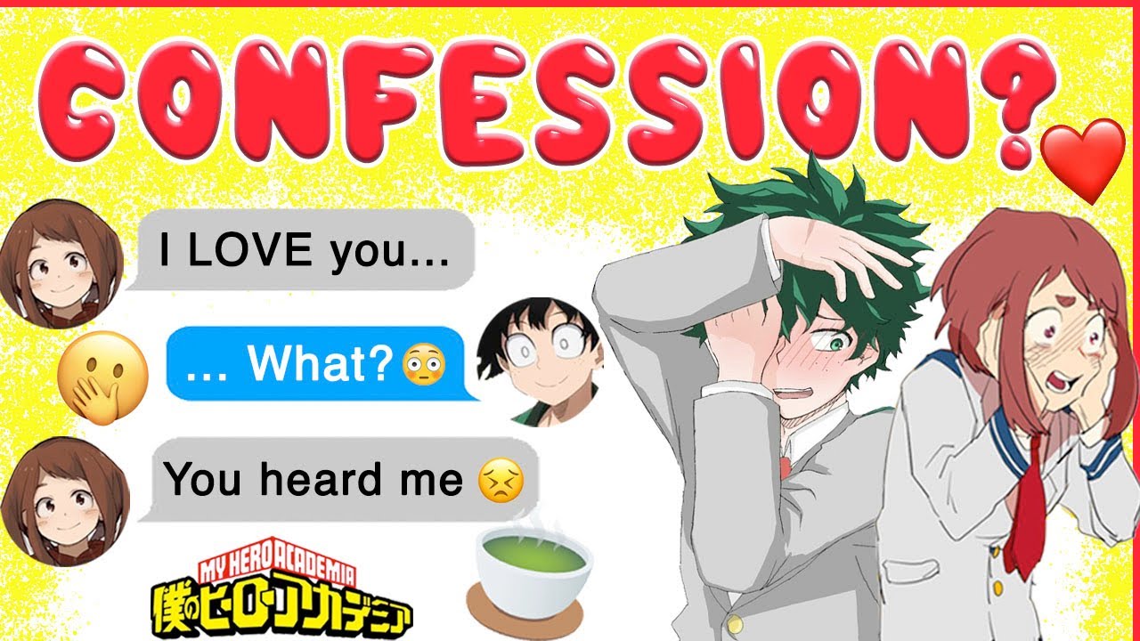 Uraraka Tells Deku She LOVES HIM! 😳 BNHA Texts - MHA Chat - IzuOcha